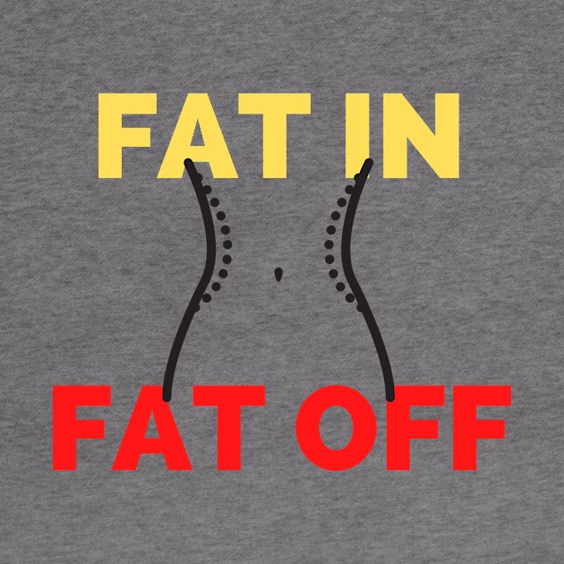 Fat In Fat Off by ParringtonArt